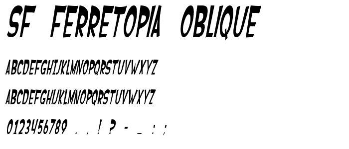 SF Ferretopia Oblique font